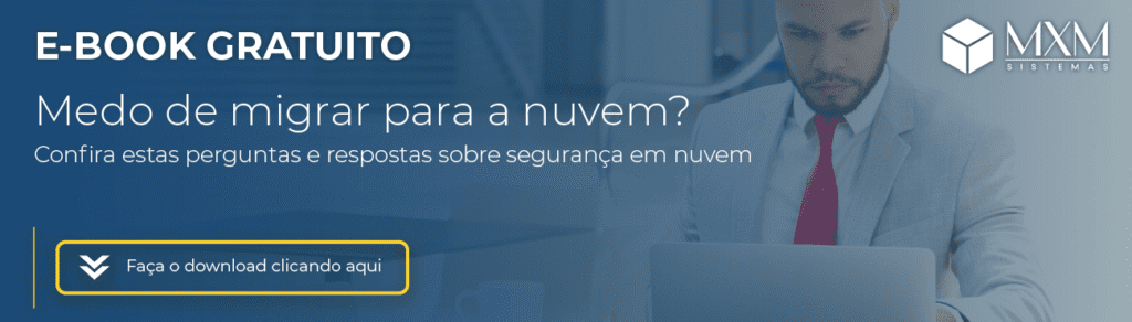 Ebook gratuito: Medo de migrar para a nuvem? Confira essas perguntas respostas sobre segurança em nuvem.